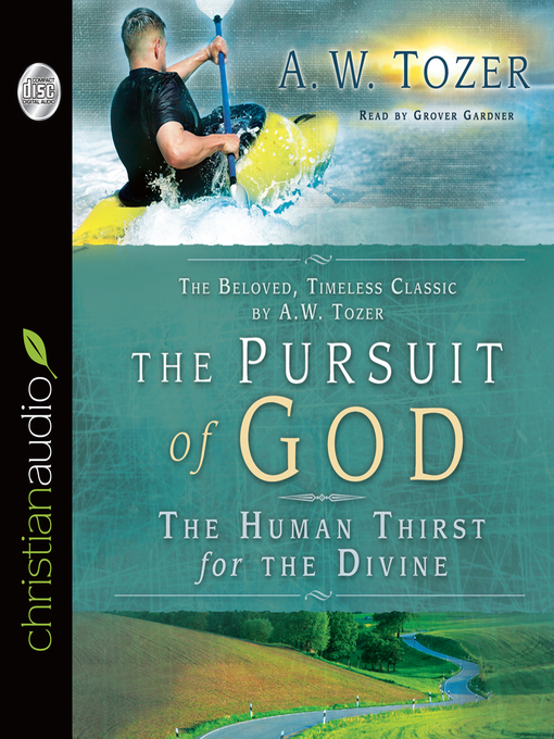 Title details for Pursuit of God by A.W. Tozer - Wait list